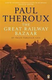 The Great Railway Bazaar